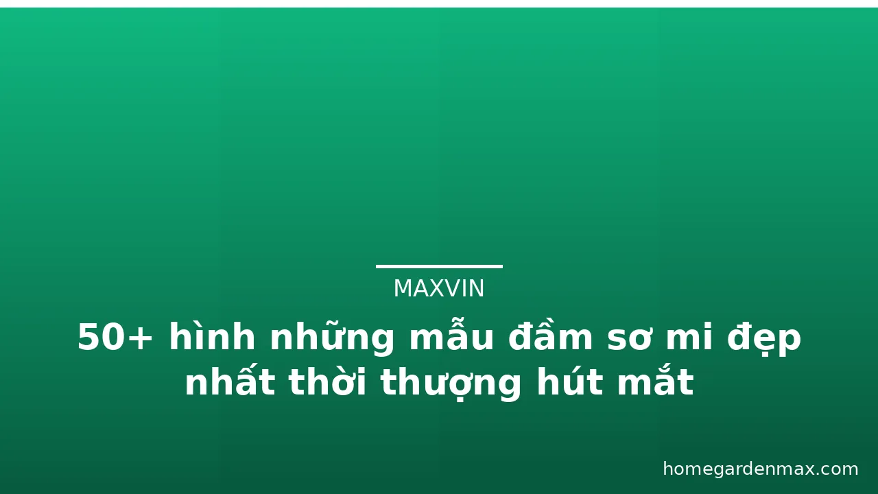 50+ hình những mẫu đầm sơ mi đẹp nhất thời thượng hút mắt