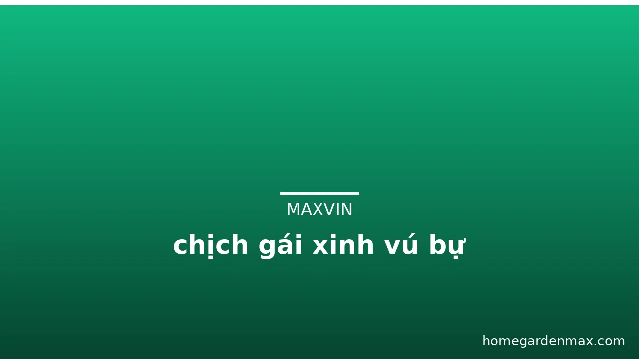 chịch gái xinh vú bự