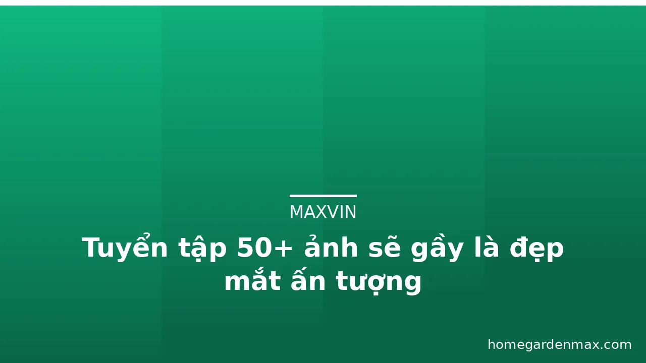 Tuyển tập 50+ ảnh sẽ gầy là đẹp mắt ấn tượng